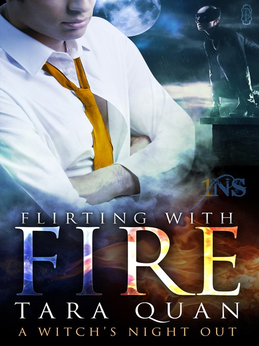 Title details for Flirting with Fire by Tara Quan - Available